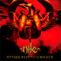 the album cover for Nile - Annihilation of the Wicked [Digipak]