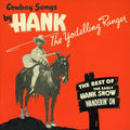 the album cover for Hank Snow - Wanderin' On-Best Of The Yodelling Ranger [Import]