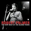 the album cover for Robert Palmer - Very Best of the Island Years