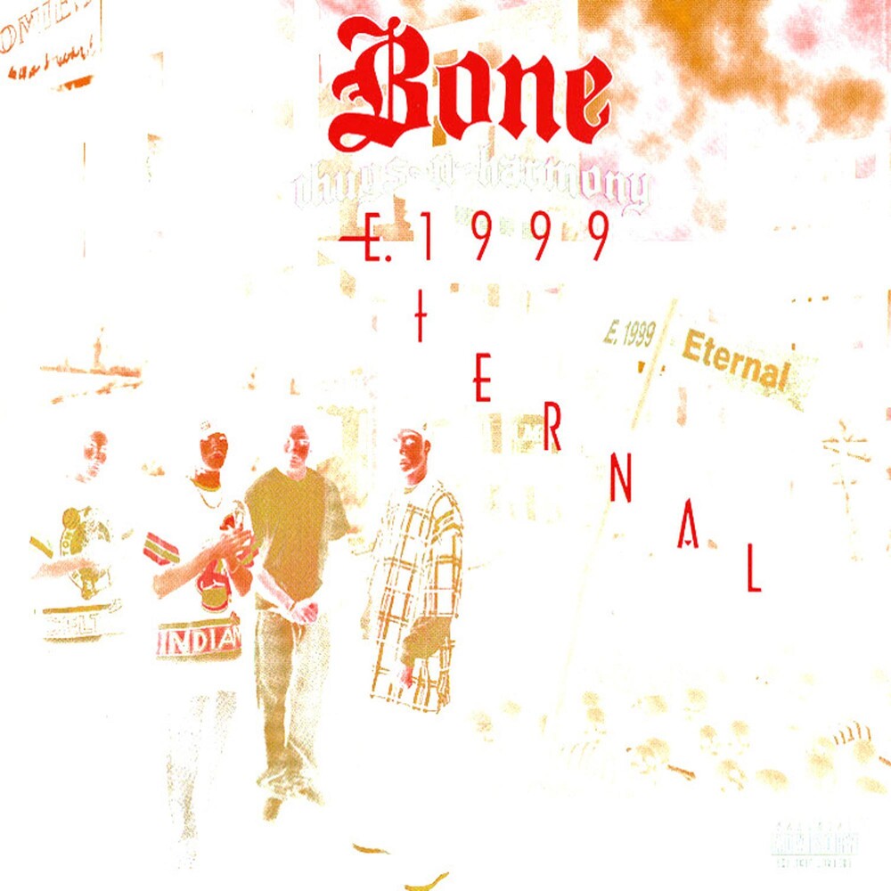 the album cover for Bone Thugs-N-Harmony - E 1999 Eternal