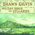 the album cover for Shawn Colvin - Holiday Songs & Lullabies
