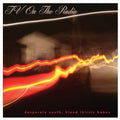 the album cover for TV On The Radio - Desperate Youth, Blood Thirsty Babes