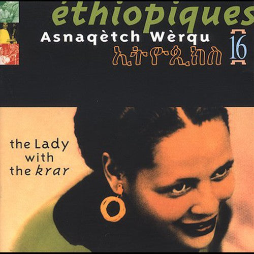 the album cover for Asnaqetch Werqu - Ethiopiques, Vol. 6