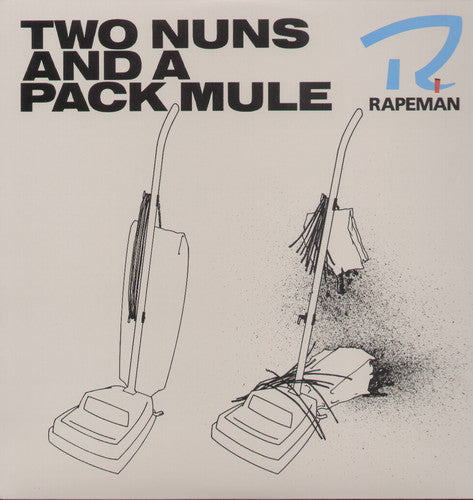 the album cover for Rapeman - Two Nuns & a Pack Mule
