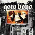 the album cover for Geto Boys - Resurrection