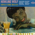 the album cover for Howlin' Wolf - Sings The Blues [Import]