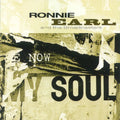the album cover for Ronnie Earl - Now My Soul