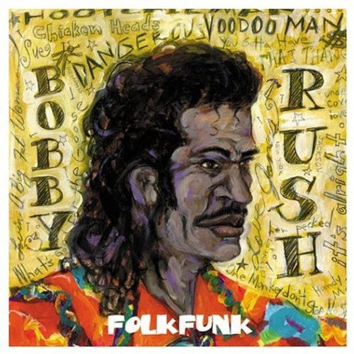 the album cover for Bobby Rush - Folkfunk