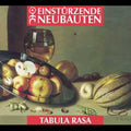 the album cover for Einstrzende Neubauten - Tabula Rasa [Digipak]