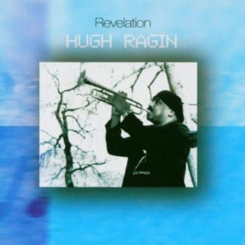 the album cover for Hugh Ragin - Revelation