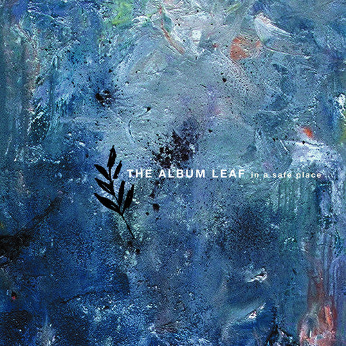 the album cover for The Album Leaf - In A Safe Place
