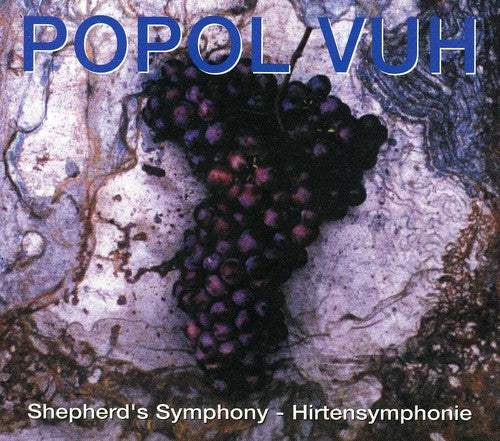 the album cover for Popol Vuh - Shepherd's Symphony-Hirtensymphonie [Import]