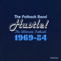 the album cover for Fatback Band - Hustle! The Ultimate Fatback 1969-84 [Import]