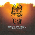 the album cover for Snow Patrol - Final Straw [Import]