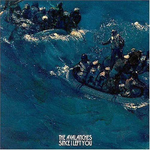 the album cover for The Avalanches - Since I Left You