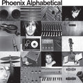 the album cover for Phoenix - Alphabetical [Vinyl]