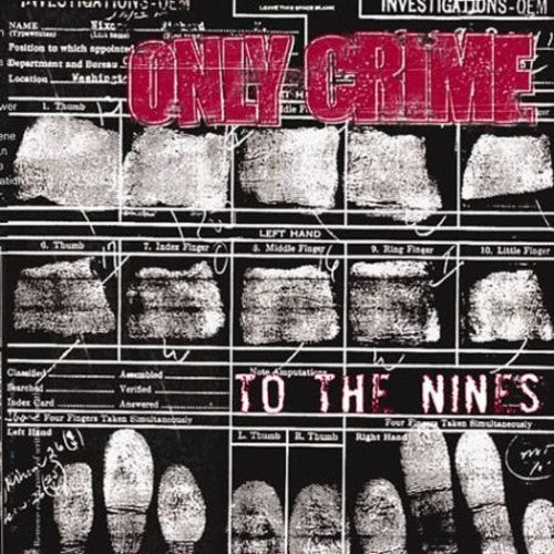 the album cover for Only Crime - To the Nines
