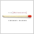 the album cover for Cherry Bombs - Notorious Cherry Bombs