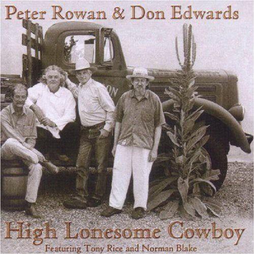 the album cover for Edwards/Rowan - High Lonesome Cowboy