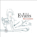 the album cover for Bill Evans - Bill Evans for Lovers