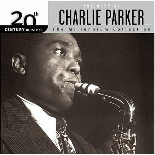 the album cover for Charlie Parker - Parker, Charlie : Best of Charlie Parker-Millennium Collection