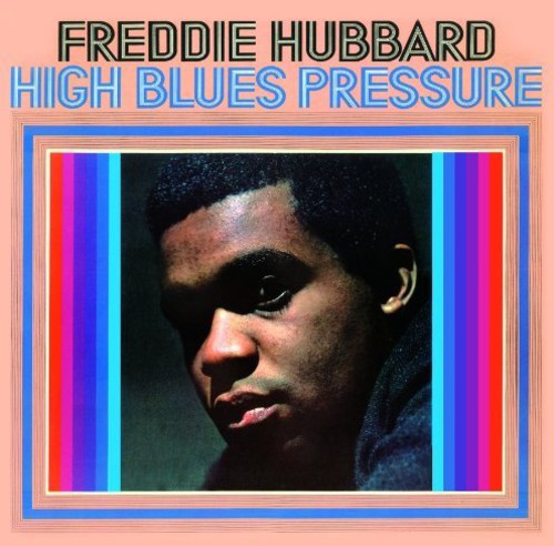 the album cover for Freddie Hubbard - High Blues Pressure