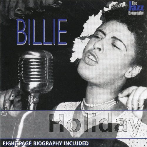 the album cover for Billie Holiday - Jazz Biography Series