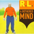 the album cover for R.L. Burnside - A Bothered Mind