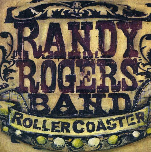 the album cover for Randy Rogers Band - Rollercoaster