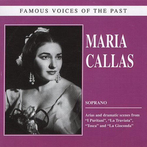 the album cover for Maria Callas - Famous Voices of the Past