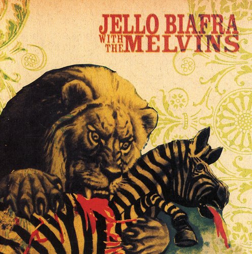 the album cover for Jello Biafra & The Melvins - Never Breathe What You Can't See