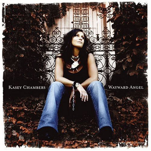 the album cover for Kasey Chambers - Wayward Angel