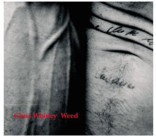 the album cover for Chris Whitley - Weed