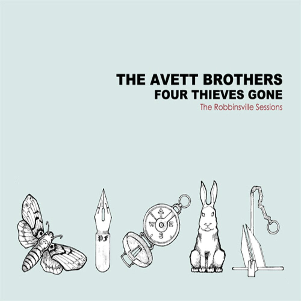 the album cover for The Avett Brothers - Four Thieves Gone: The Robbinsville Sessions