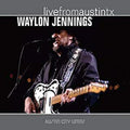 the album cover for Waylon Jennings - Live from Austin TX