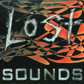the album cover for Lost Sounds - Lost Sounds