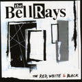 the album cover for Bellrays - Red, White and Black