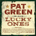 the album cover for Pat Green - Lucky Ones