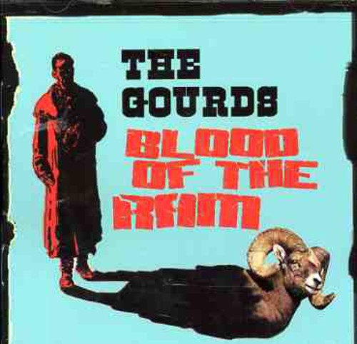 the album cover for Gourds - Blood of the Ram