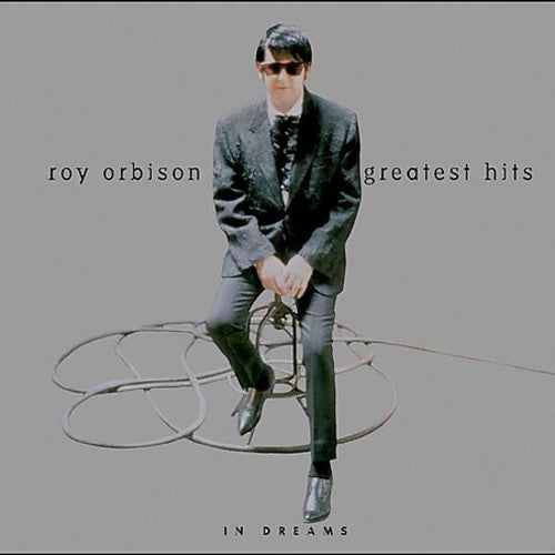 the album cover for Roy Orbison - In Dreams: Greatest Hits