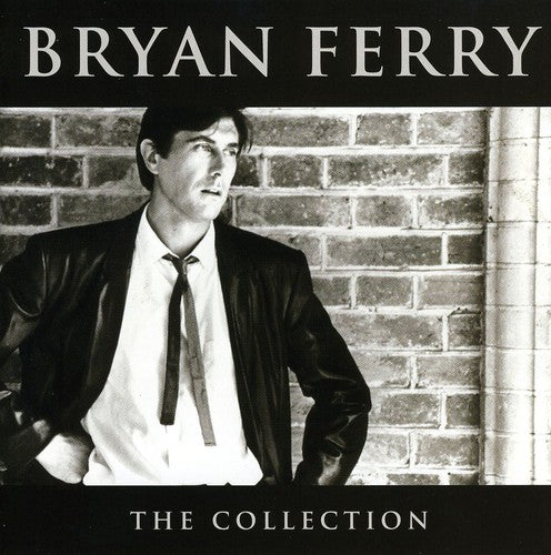 the album cover for Bryan Ferry - Collection [Import]