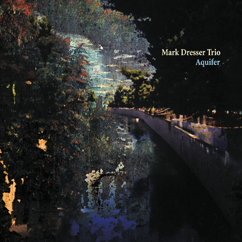 the album cover for Mark Dresser - Aquifer