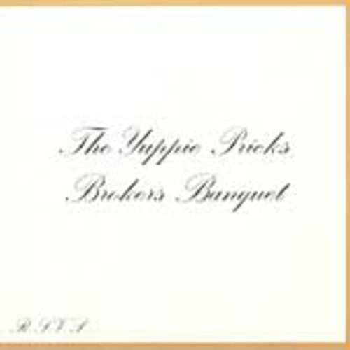 the album cover for Yuppie Pricks - Brokers Banquet