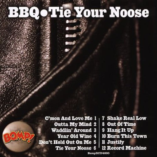 the album cover for Bbq - Tie Your Noose