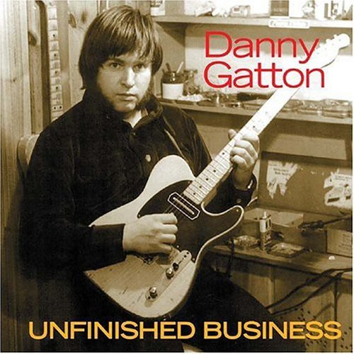 the album cover for Danny Gatton - Unfinished Business