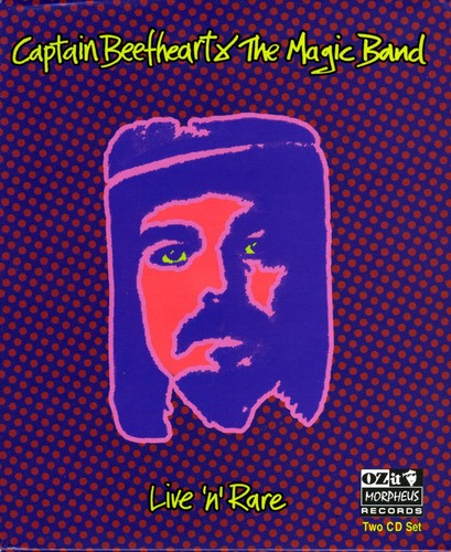 the album cover for Captain Beefheart & The Magic Band - Live N Rare [Digipak]