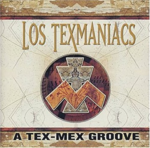the album cover for Los Texmaniacs - Tex-Mex Groove