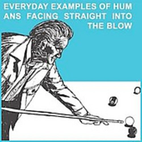 the album cover for The Blow - Everyday Examples Of Humans Facing Straight Into The Blow