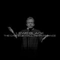 the album cover for Lewis Black - The Carnegie Hall Performance