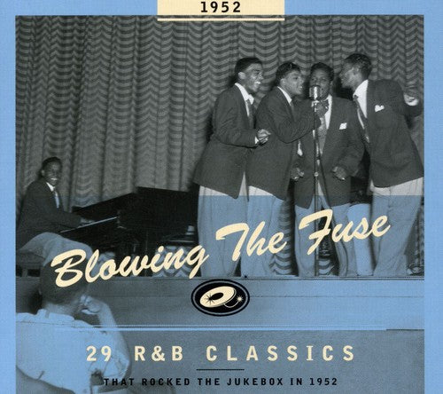 the album cover for Blowing The Fuse - 1952-Blowing The Fuse: 29 R&B Classics That Rocked [Import]